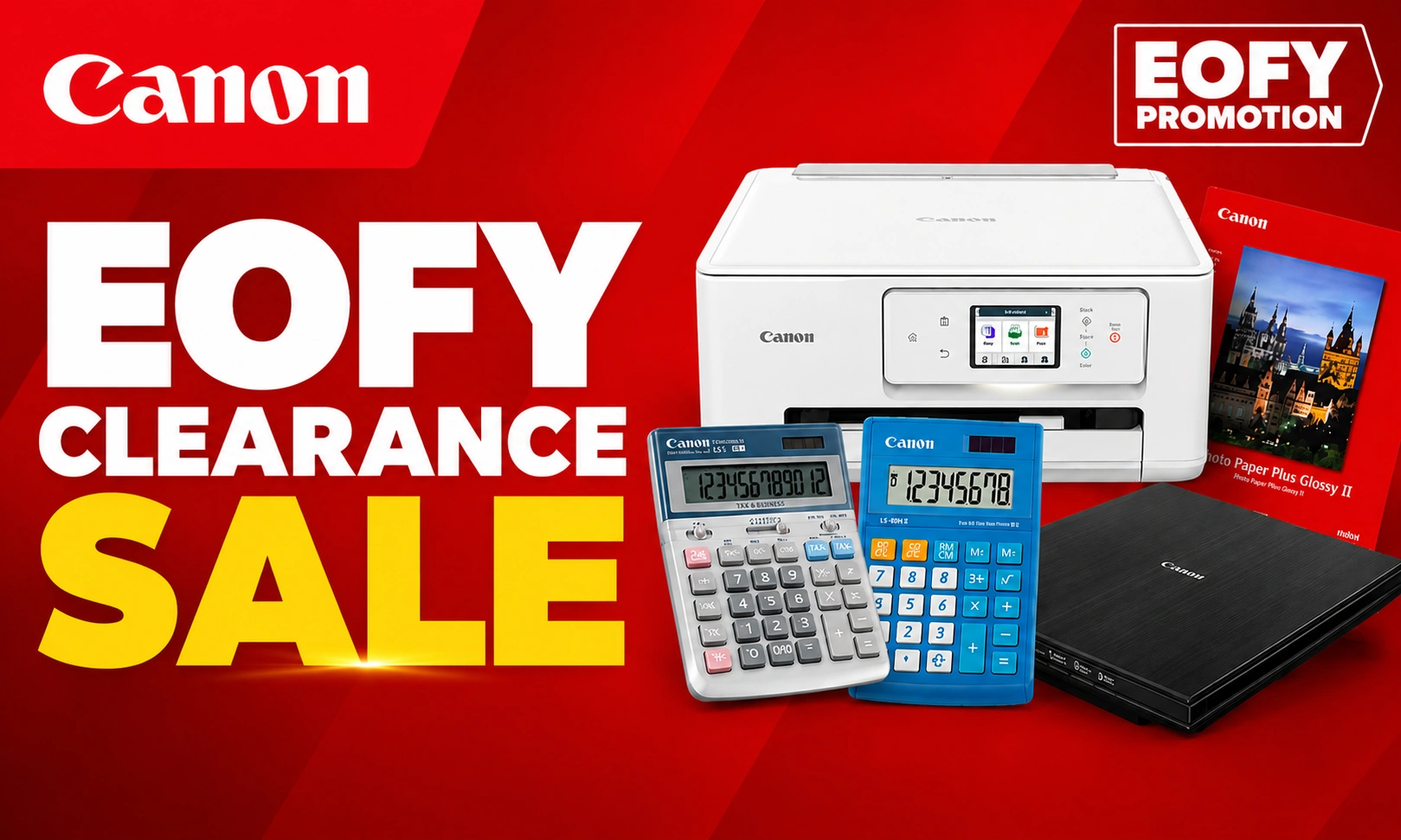 Canon EOFY clearance sale banner featuring Canon printer, calculators, scanner and glossy photo paper deals
